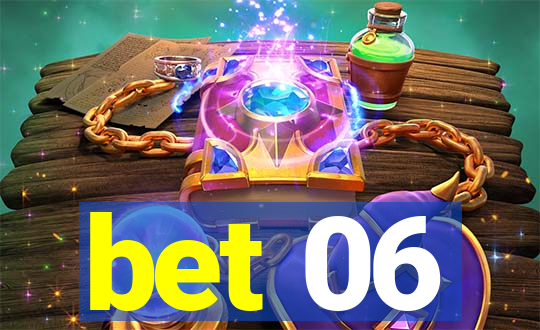 bet 06